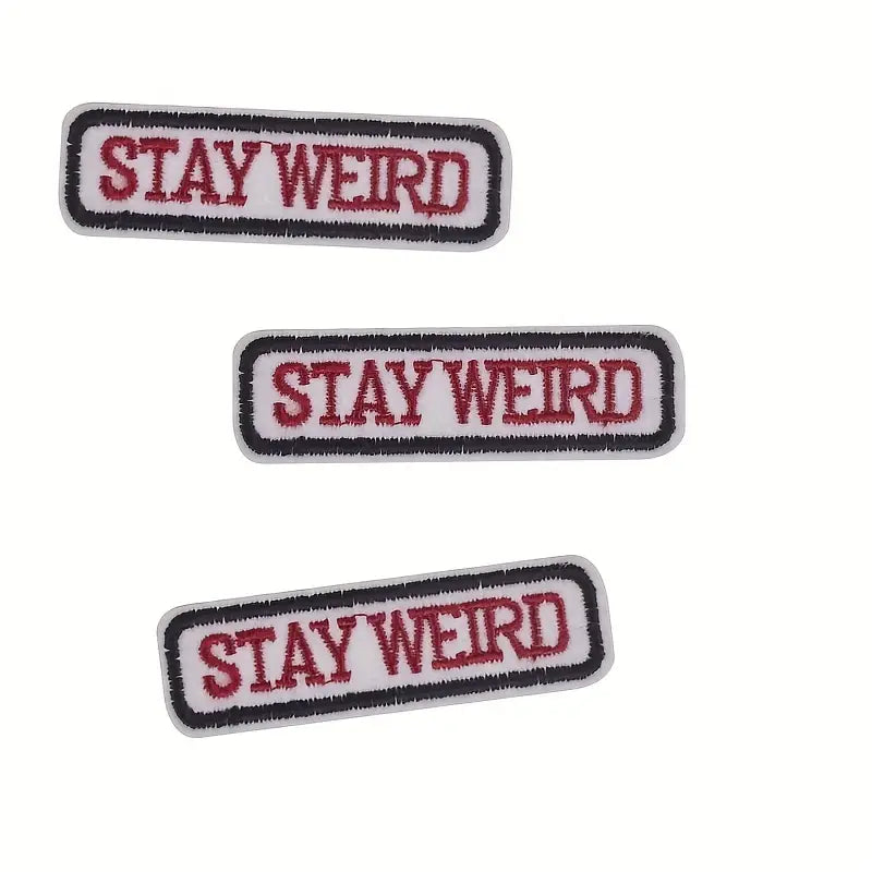 Stay Weird Patch