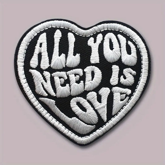 Black All You Need Is Love Embroidered Patch, Embroidery Funny Applique With Hook Loop Back