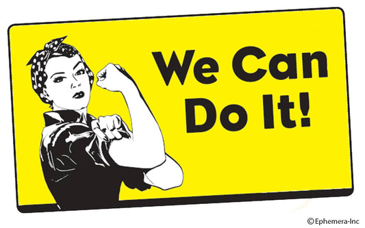 Ephemera - Sticker-We Can Do IT.