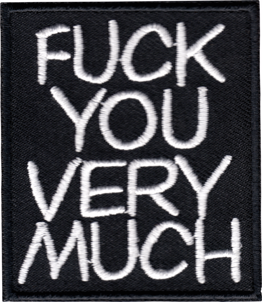 Square Deal Recordings & Supplies - Patch - "Fuck You Very Much" - White On Black